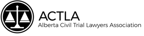 Alberta Civil Trial Lawyers Association